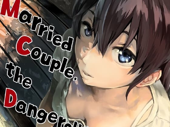 The Married Couple, the Dangerous Folks, and the Student cover