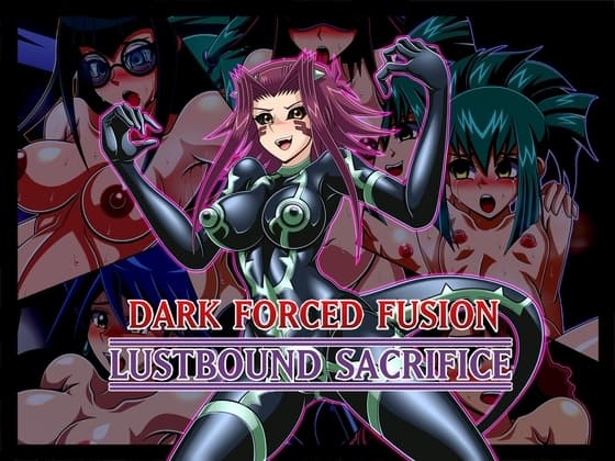 ダーク・フォースド・フュージョン-LUSTBOUND SACRIFICE- cover