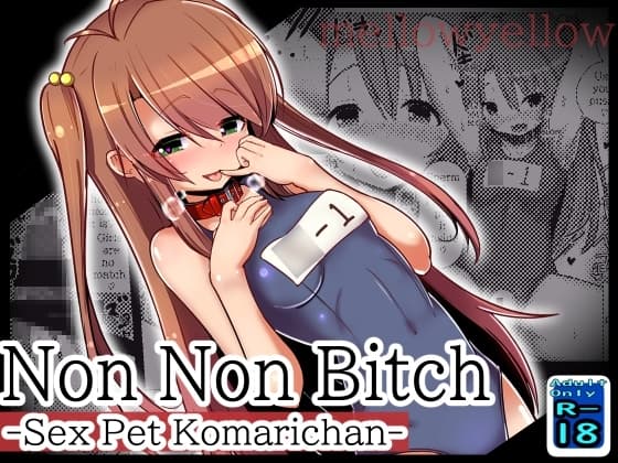 Non Non Bitch -Sex Pet Komarichan- cover