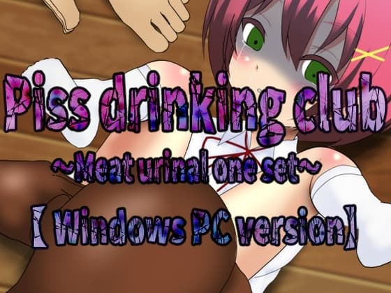 Piss drinking club # Meat urinal one set 【Windows edition】 cover