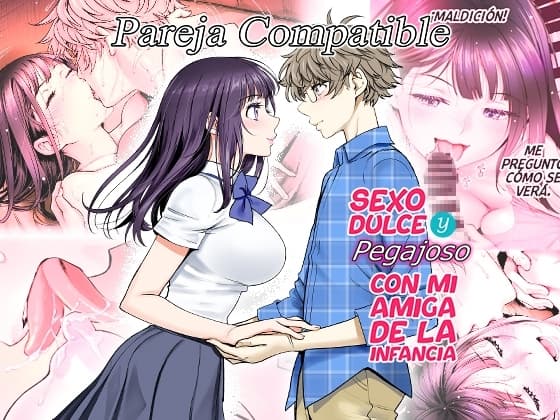 Pareja Compatible ~Sexo Dulce y Pegajoso con mi Amiga de la Infancia 3~ cover