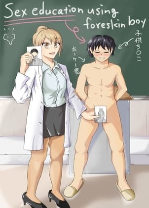 Sex education using foreskin boy cover