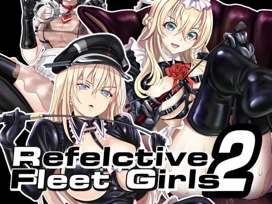 Reflective Fleet Girls2 テカテ艦○れ (通常版) cover