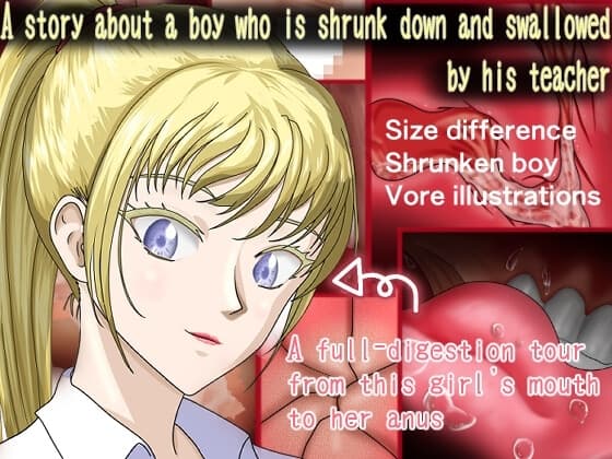 A story about a boy who is shrunk down and swallowed by his teacher cover