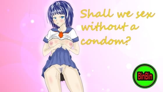 Shall we sex without a condom? cover