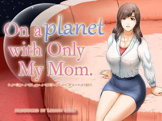 On a planet with only My Mom cover