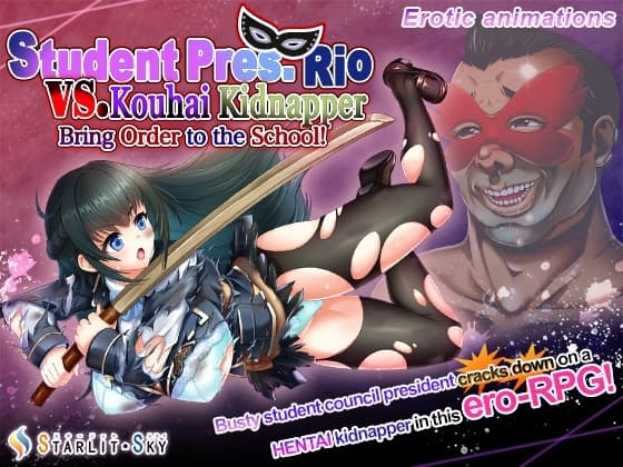 [ENG TL Patch] Student Pres. Rio vs. Kouhai Abductor: Bring Order to the School! cover