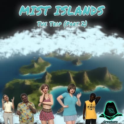 Mist Islands - The trip (Part 2) cover