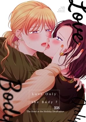 Love Only the Body 7 - The Hotel at the Holiday Destination cover