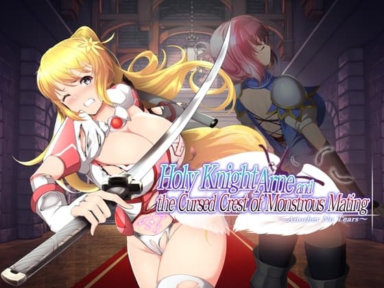 [ENG TL] Holy Knight Arne and the Cursed Crest of Monstrous Mating: Another No Tears cover
