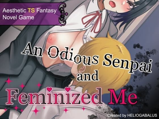 An Odious Senpai and Feminized Me cover
