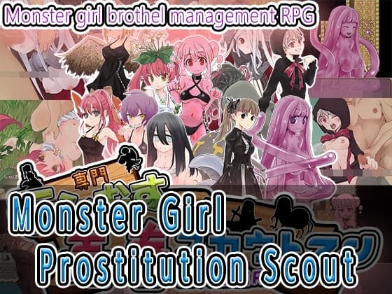 Monster Girl Prostitution Scout cover