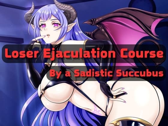 Loser Ejaculation Course By a Sadistic Succubus cover