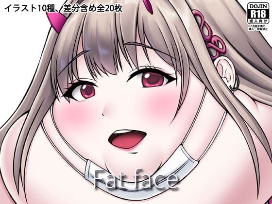 Fat face cover